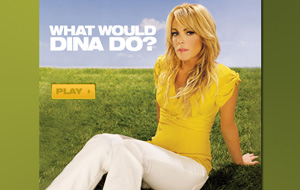 E!: What Would Dina Do?