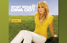 E!: What Would Dina Do?